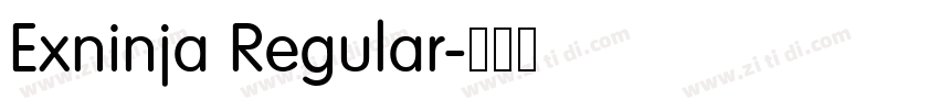Exninja Regular字体转换 Exninja Regular字体转换